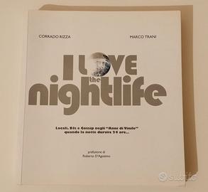 I love the nightlife - Corrado Rizza e Marco Trani