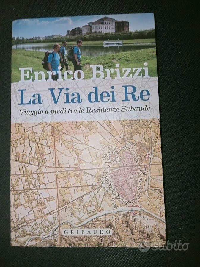 Enrico Brizzi - La Via dei Re - ISBN 9788858022160 - Libri e Riviste In  vendita a Bologna