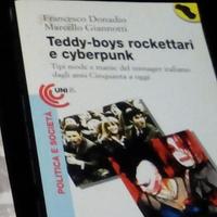 Libro Teddy Boys rockettari e cyberpunk. ultras oi