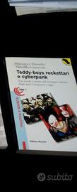 Libro Teddy Boys rockettari e cyberpunk. ultras oi