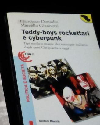 Libro Teddy Boys rockettari e cyberpunk. ultras oi