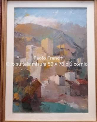 Quadri autentici del pittore Paolo Franchi. 