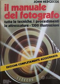 "Il manuale del fotografo" di John Hedgecoe (Arnol
