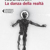 La danza della realtà - Alejandro Jodorowsky