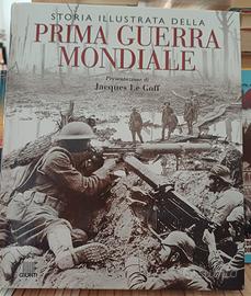 Storia illustrata della Prima Guerra Mondiale" edi