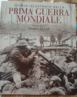 Storia illustrata della Prima Guerra Mondiale" edi
