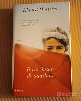 Il cacciatore di aquiloni, Khaled Hosseini