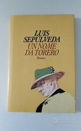 Un nome da torero - Luis Sepùlveda