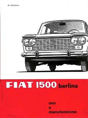 Libretto uso Manutenzione Fiat 1500 Berlina 1965