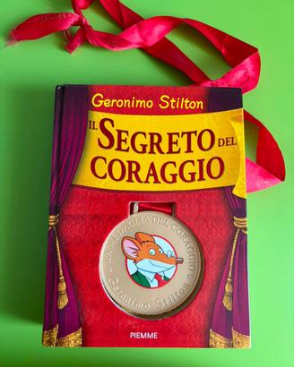 Libro Il segreto del coragio di Geronimo Stilton