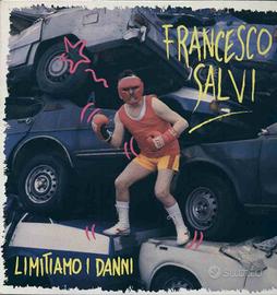 Francesco Salvi - Limitiamo i danni