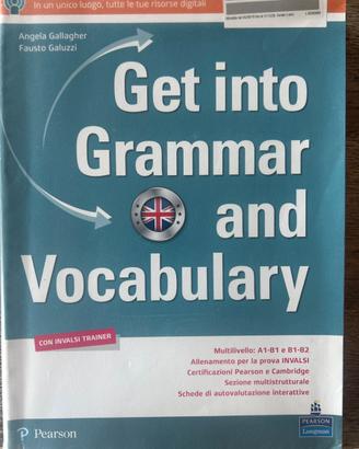 Libro di Inglese “GET INTO GRAMMAR AND…