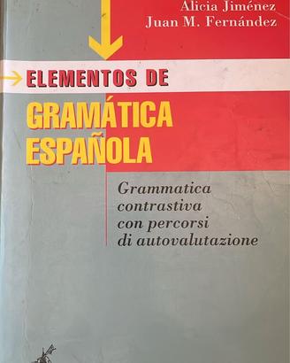 Elementos de gramática española. Petrini editore