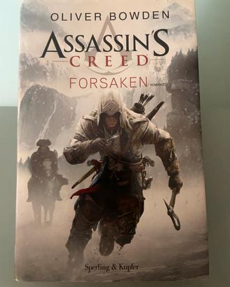 Assassin’s Creed: Forsaken di Oliver Bowden