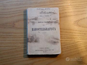 Della Santa, Manuale Pratico Del Radiotelegrafista