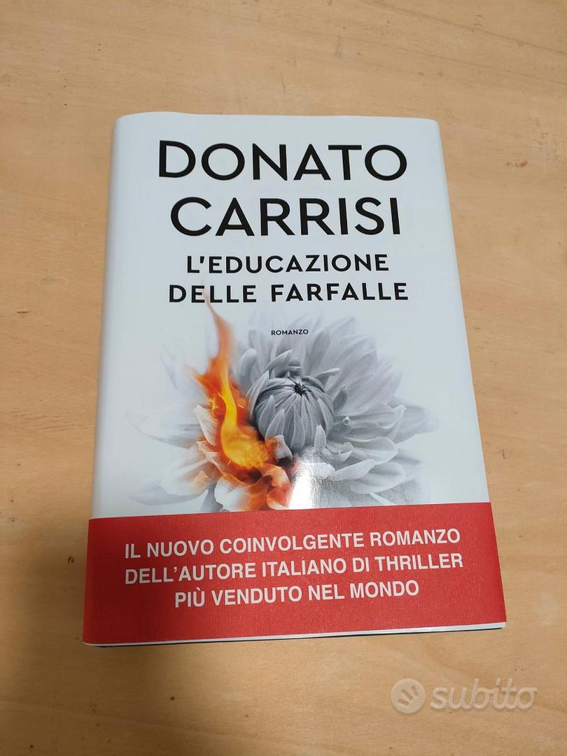 Donato Carrisi L'Educazione delle farfalle - Libri e Riviste In