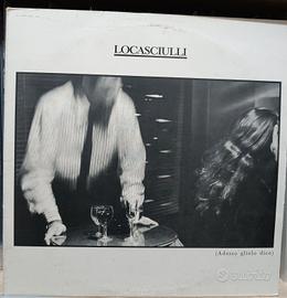 Mimmo Locasciulli - Adesso glielo dico