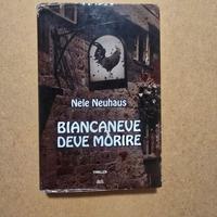 Nele Neuhaus, Biancaneve Deve Morire, 2011