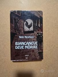 Nele Neuhaus, Biancaneve Deve Morire, 2011
