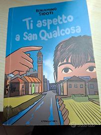 Libro "Ti aspetto a San Qualcosa", B. Sidioti