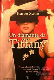 UN DIAMANTE DA TIFFANY di Karen Swan