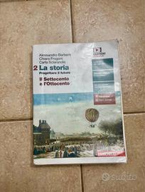 Libro scolastico La storia - Il 700 e l'800 Vol. 2