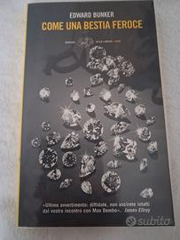 Come una bestia feroce - Edward Bunker