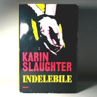Indelebile, di Karin Slaughter