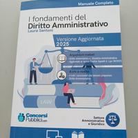 I fondamenti del Diritto Amministrativo e altro 