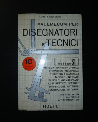 Vademecum per disegnatori e tecnici 10°edizione