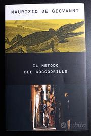 Maurizio De Giovanni - Il metodo del coccodrillo