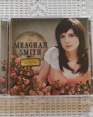 CD MEAGHAN SMITH ALBUM(THE CRICKET'S ORCHESTRA) 