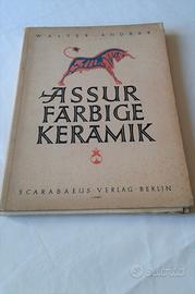Assur Farbige Keramik -W.Andrae (ceramiche assire)