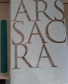 Ars sacra. Ediz. illustrata