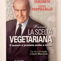 Il tumore si previene anche a tavola di U.Veronesi