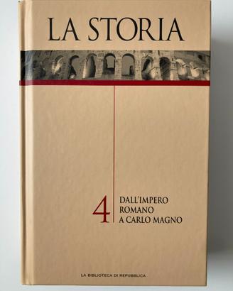Libro La Storia vol 4 Impero Romano Carlo Magno 
