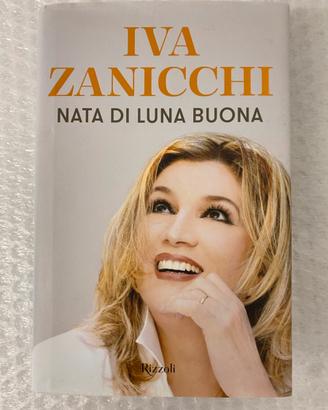 Libro di Iva Zanicchi “Nata di luna buona”