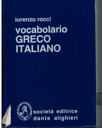 Vocabolario Greco Italiano di Lorenzo Rocci