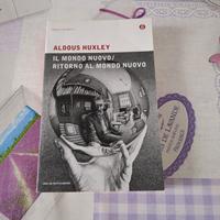 Aldous Huxley-Il mondo nuovoRitorno al mondo nuovo