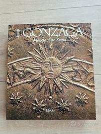 I Gonzaga. Moneta,arte,storia. Catalogo mostra