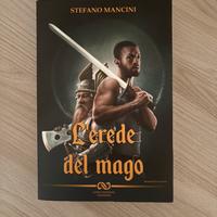 L’erede del mago – Stefano Mancini