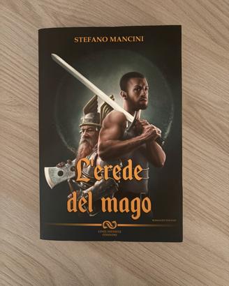 L’erede del mago – Stefano Mancini