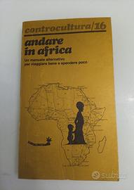 Andare in africa manuale alternativo per viaggiare