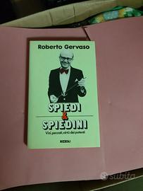 Libro Spiedi e spiedini di Roberto Gervaso