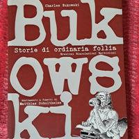 Storie di ordinaria follia - Bukowski fumetto