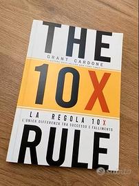 Grant Cardone - La Regola 10X (The 10X Rule) - It