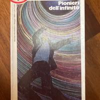 Pionieri dell’infinito