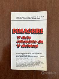 Dimagrire. 19 diete collaudate da 19 dietologi