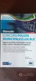 Manuale Concorsi Polizia Municipale e Locale.