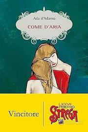 Come d'aria Ada D'Adamo